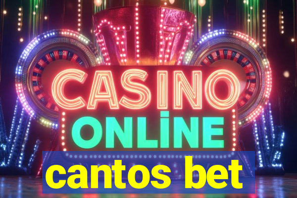 cantos bet